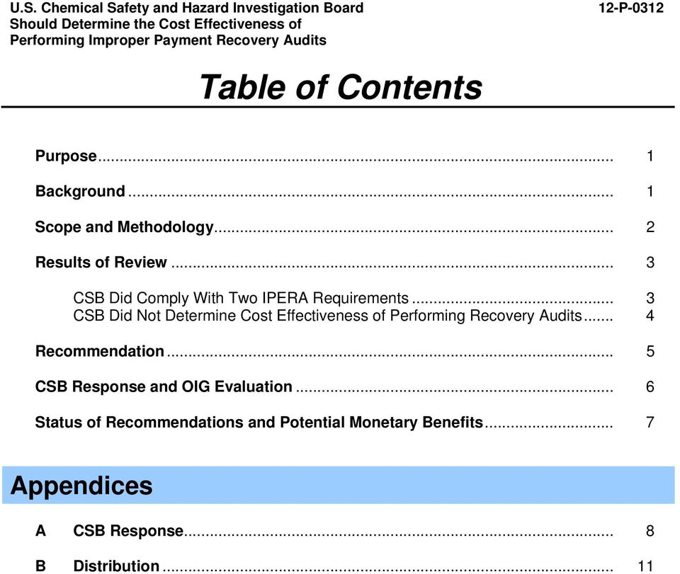 .. CSB Did Comply With Two IPERA Requirements... CSB Did Not Determine Cost Effectiveness of Performing Recovery Audits... Recommendation.