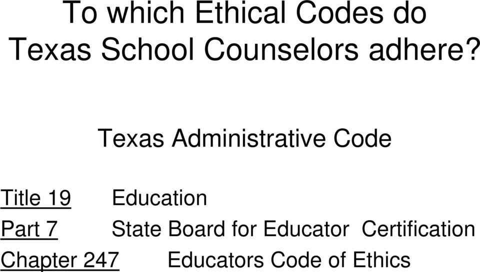 Texas Administrative Code Title 19 Education