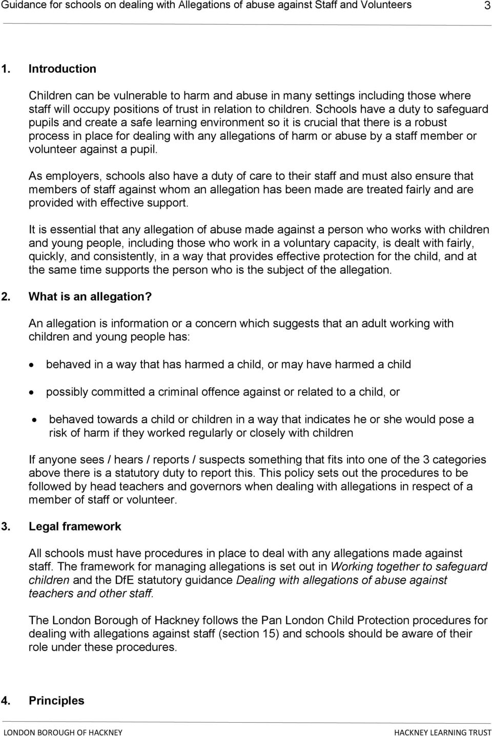 Schools have a duty to safeguard pupils and create a safe learning environment so it is crucial that there is a robust process in place for dealing with any allegations of harm or abuse by a staff