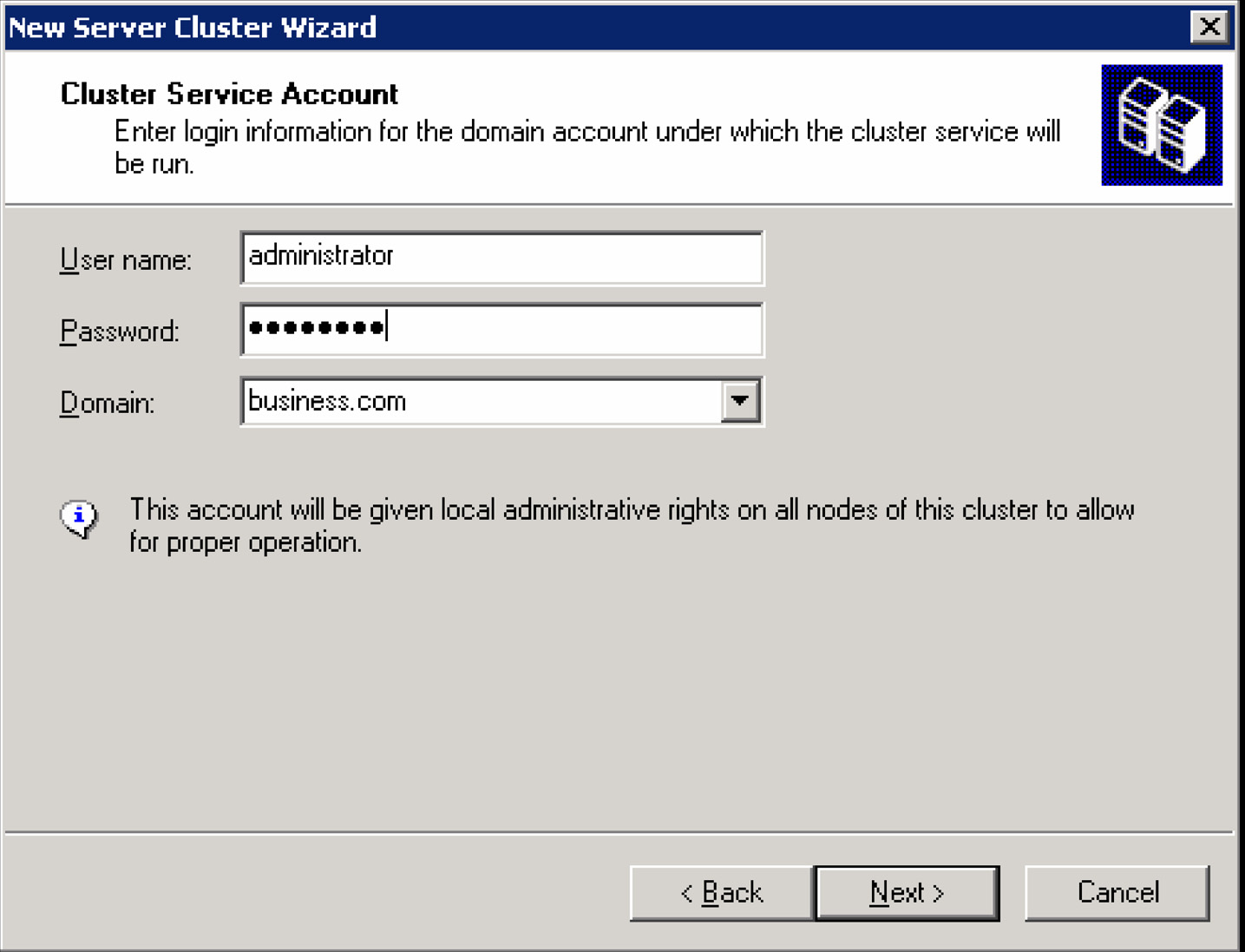 7 Next enter the User Name and Password for the cluster administrator.