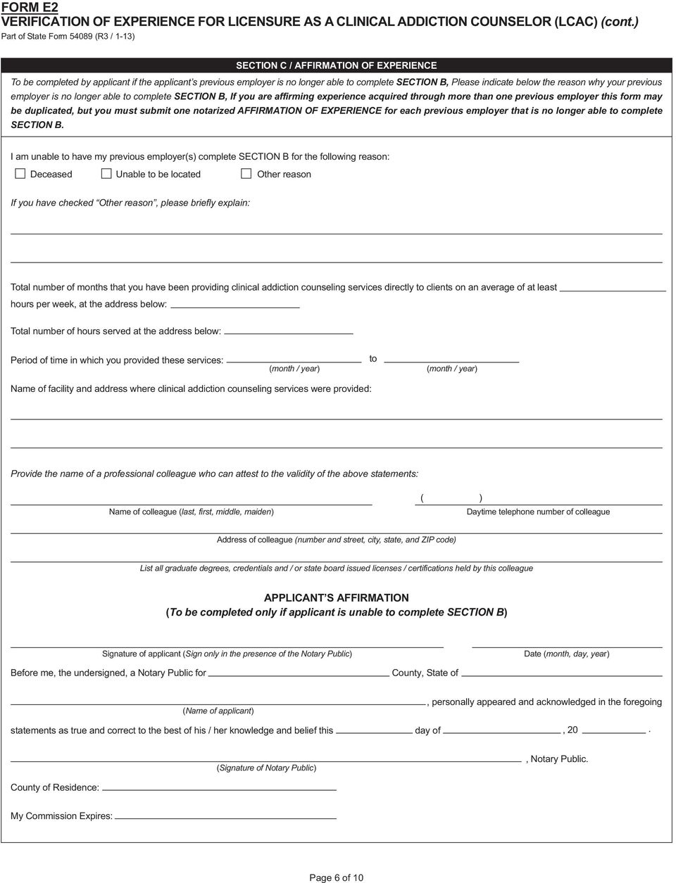 employer is no longer able to complete SECTION B, If you are affirming experience acquired through more than one previous employer this form may be duplicated, but you must submit one notarized
