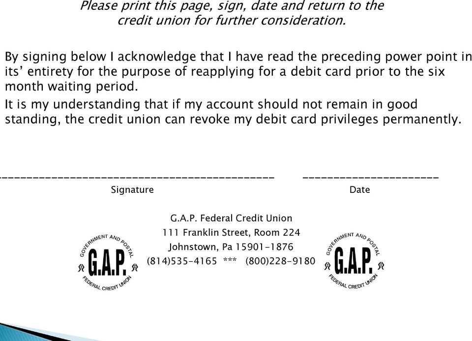 card prior to the six month waiting period.