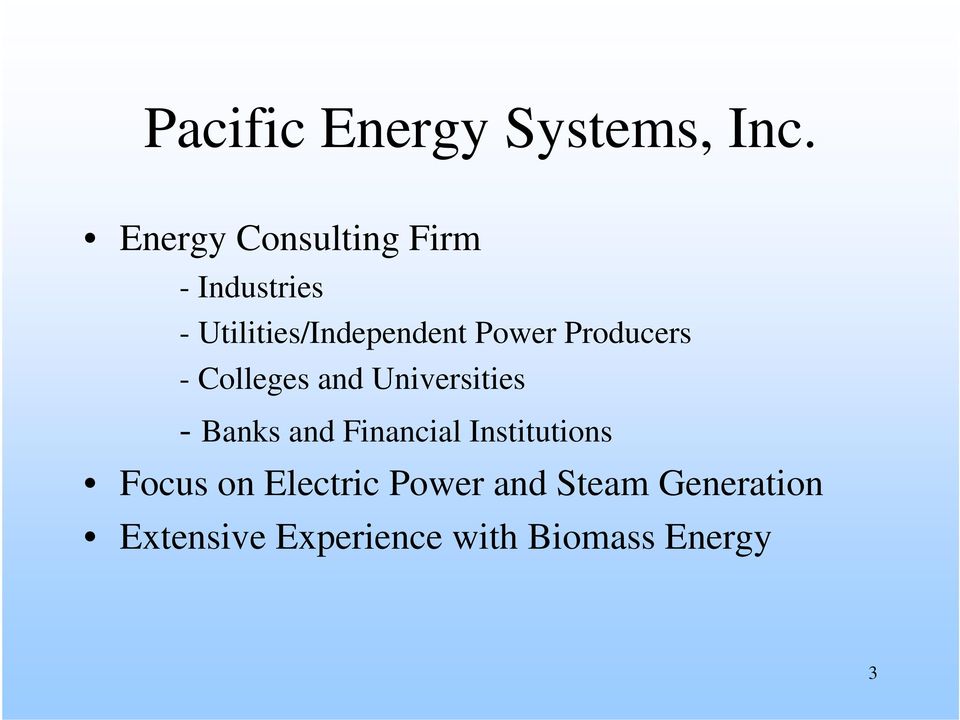 Power Producers - Colleges and Universities - Banks and
