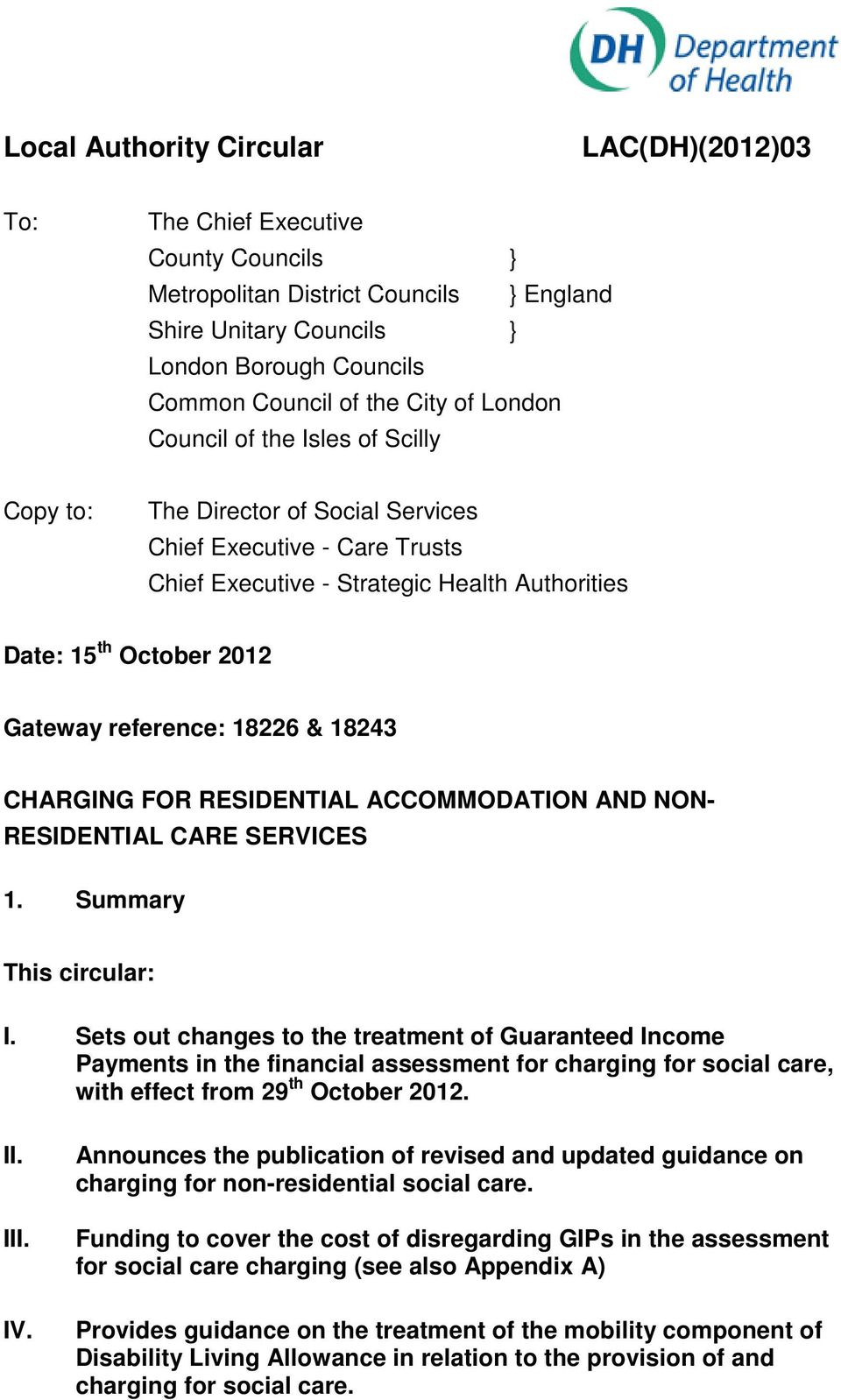 reference: 18226 & 18243 CHARGING FOR RESIDENTIAL ACCOMMODATION AND NON- RESIDENTIAL CARE SERVICES 1. Summary This circular: I.