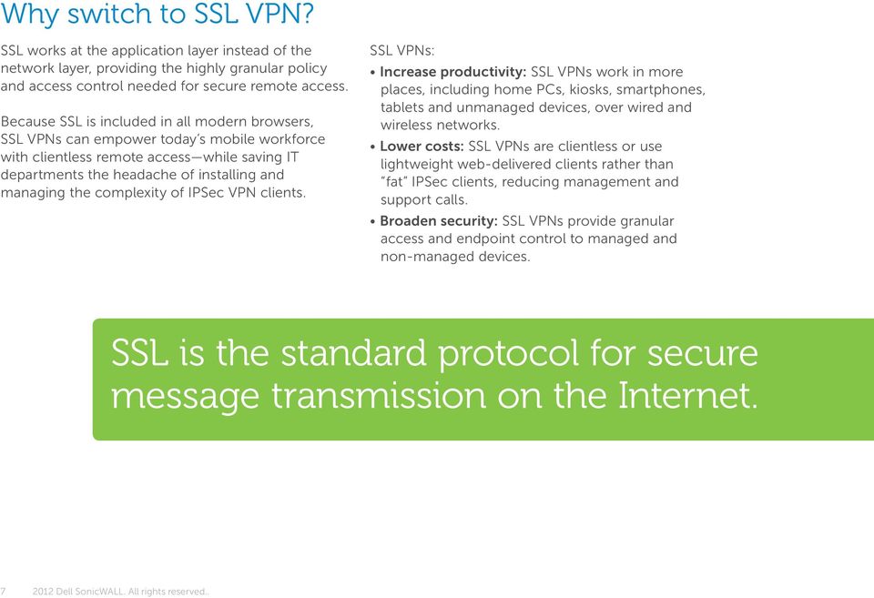 complexity of IPSec VPN clients.