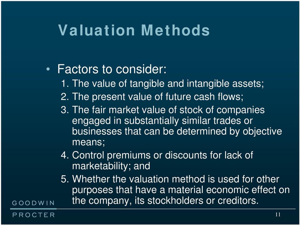 The fair market value of stock of companies engaged in substantially similar trades or businesses that can be determined
