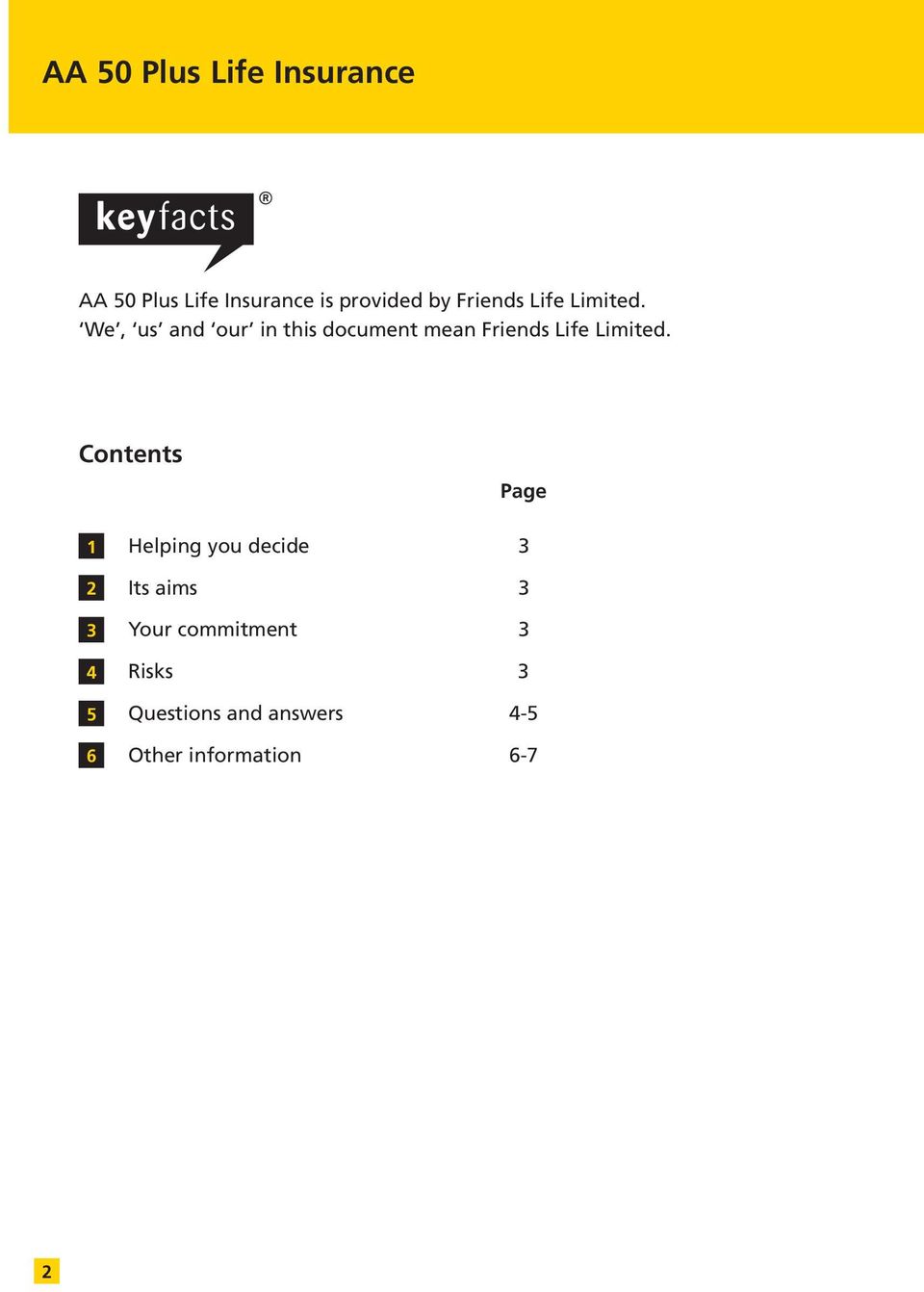 We, us and our in this document mean  Contents Page 1 Helping you