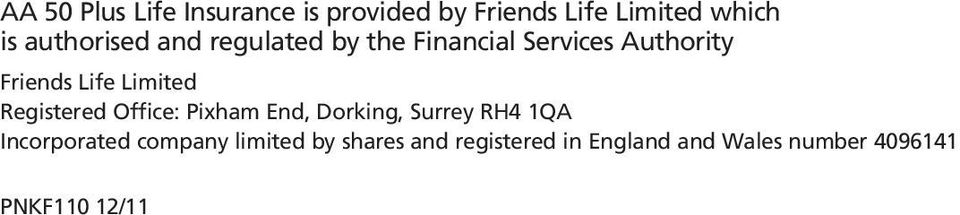 Limited Registered Office: Pixham End, Dorking, Surrey RH4 1QA Incorporated