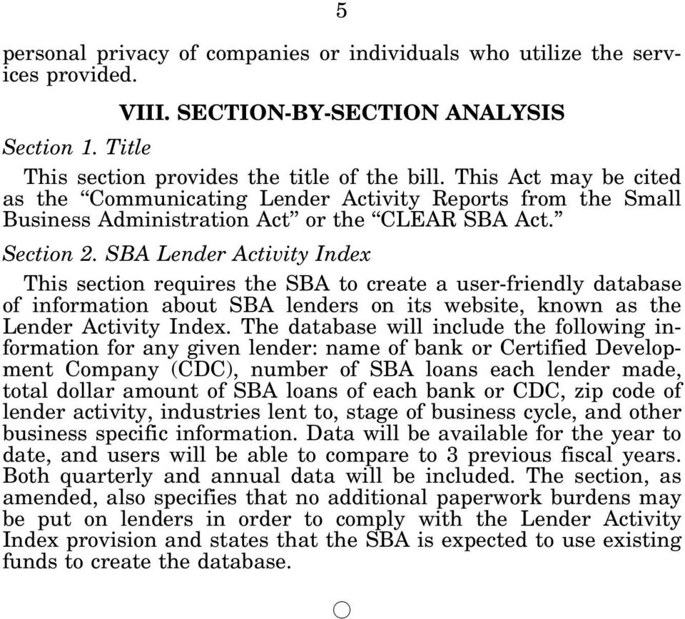 SBA Lender Activity Index This section requires the SBA to create a user-friendly database of information about SBA lenders on its website, known as the Lender Activity Index.