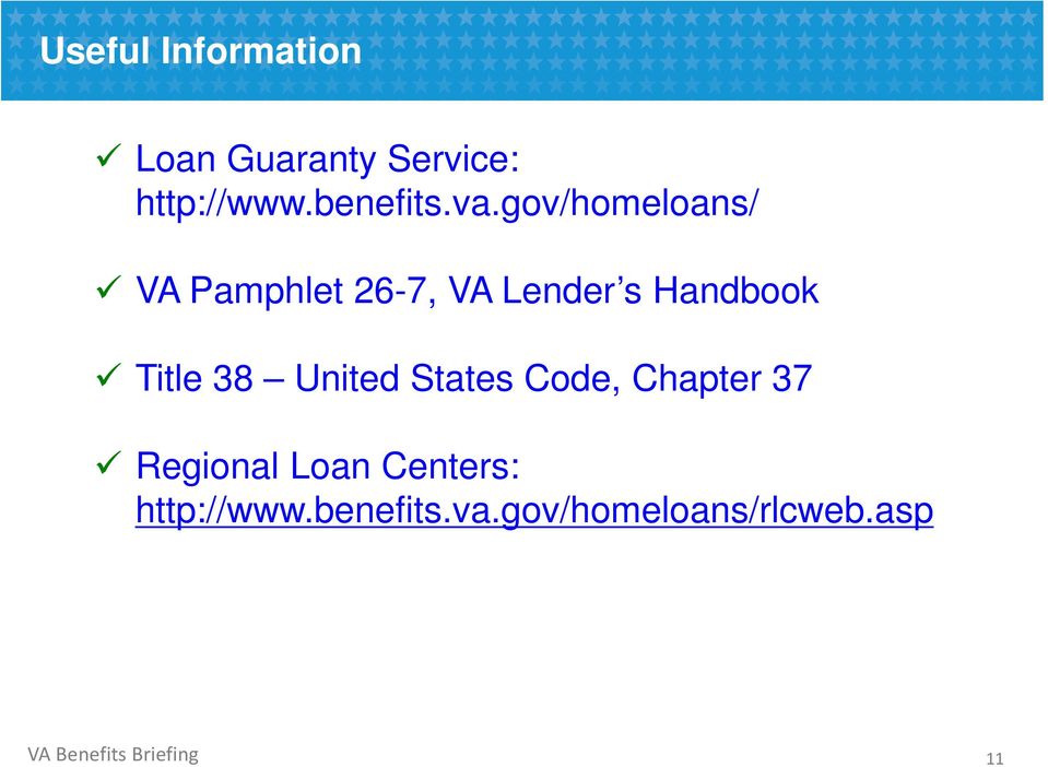 gov/homeloans/ VA Pamphlet 26-7, VA Lender s Handbook