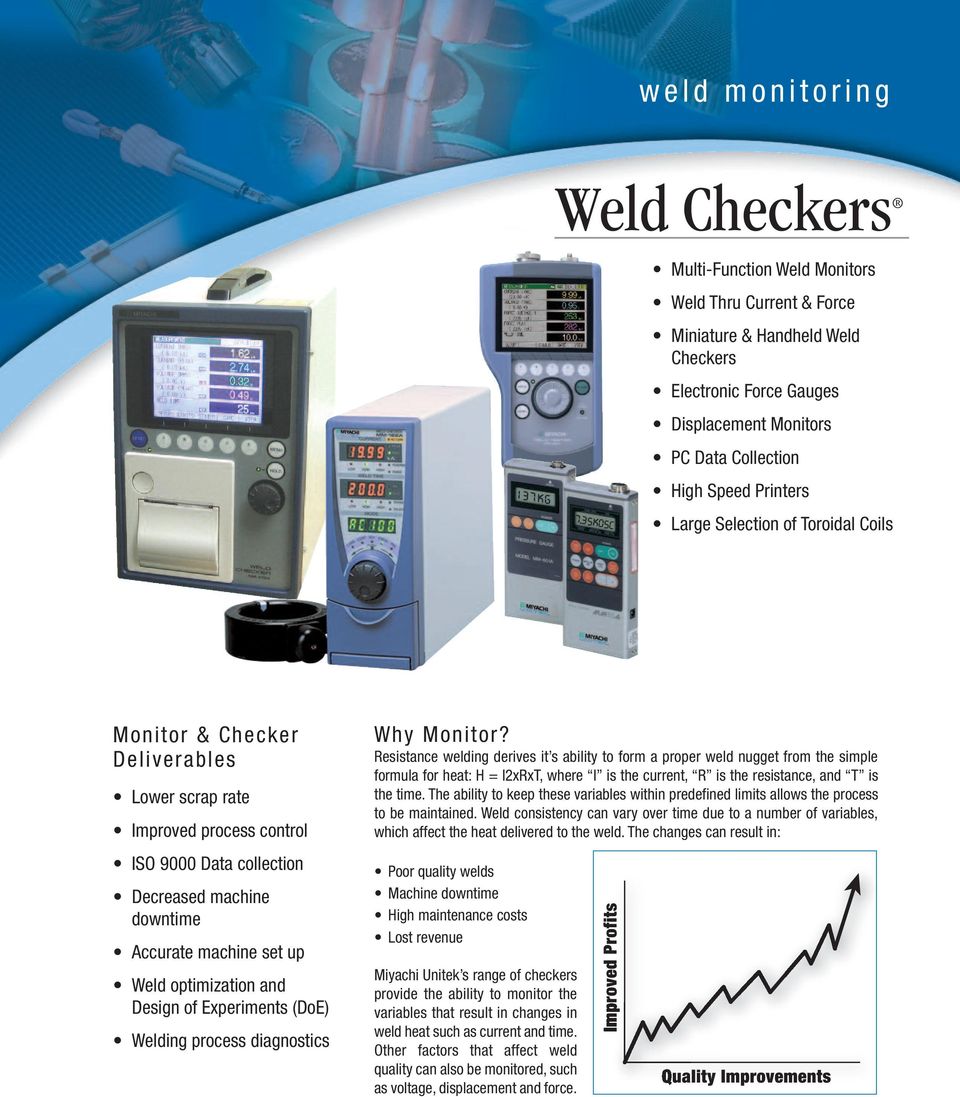 up Weld optimization and Design of Experiments (DoE) Welding process diagnostics Why Monitor?