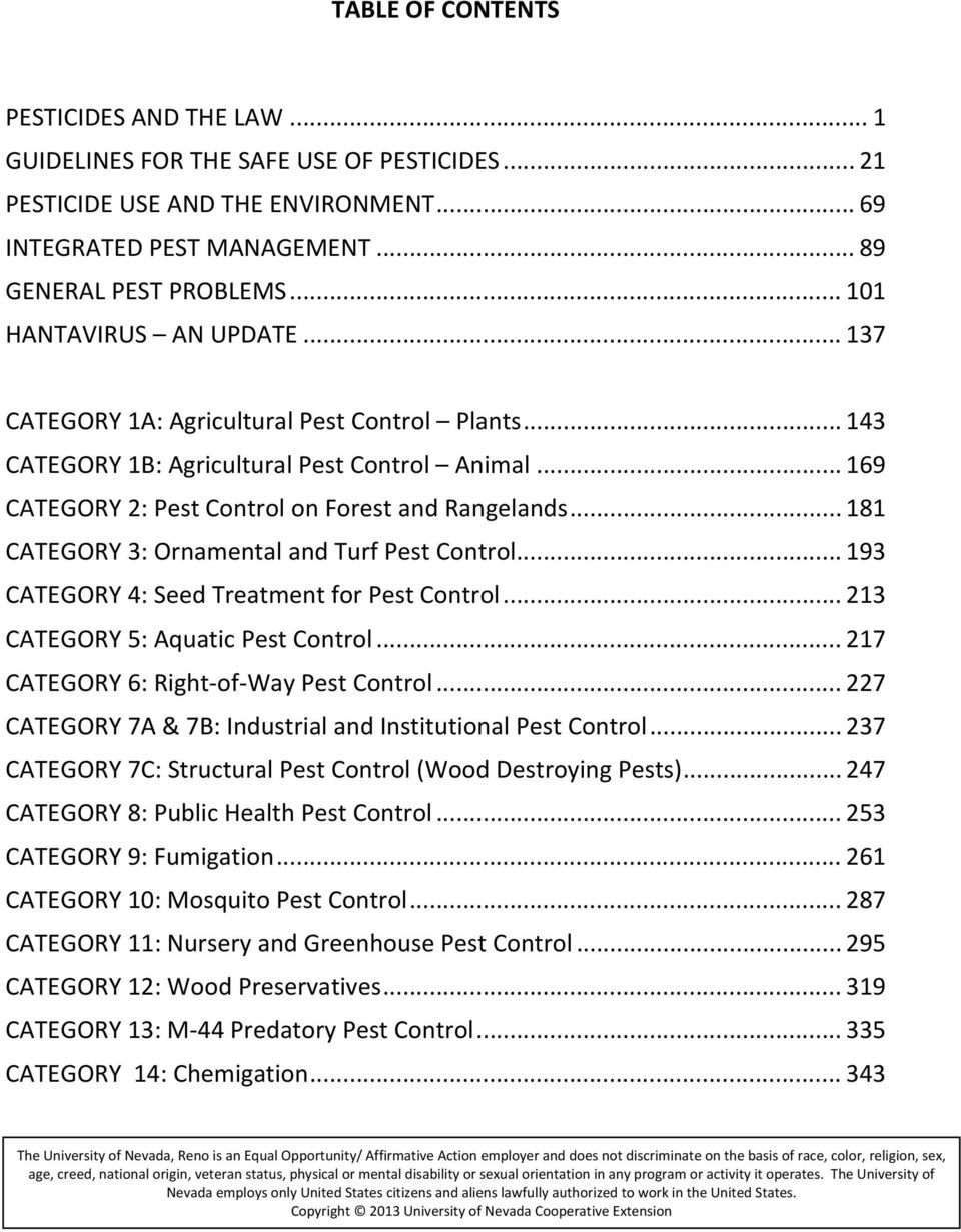 .. 181 CATEGORY 3: Ornamental and Turf Pest Control... 193 CATEGORY 4: Seed Treatment for Pest Control... 213 CATEGORY 5: Aquatic Pest Control... 217 CATEGORY 6: Right of Way Pest Control.