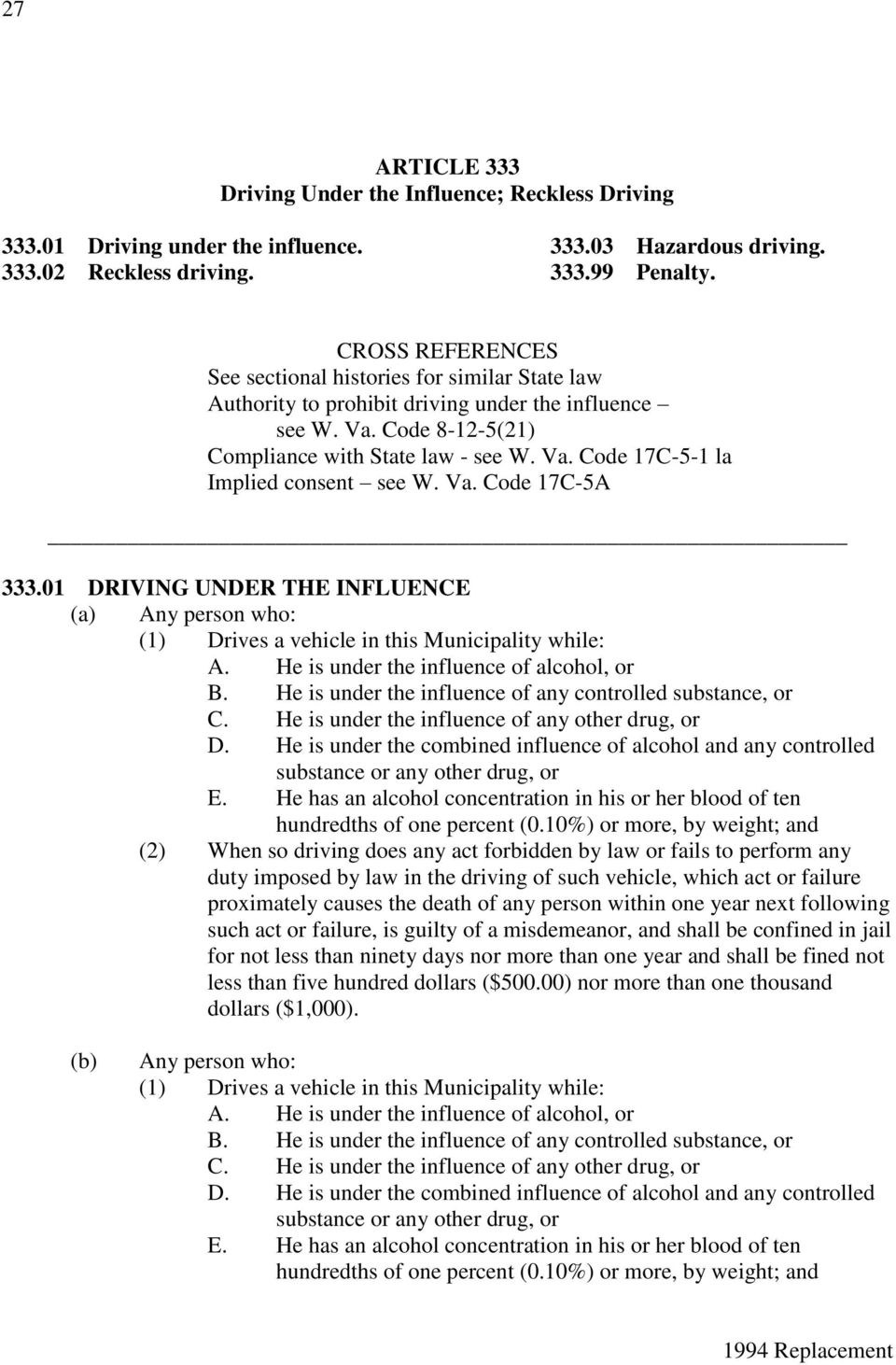 Va. Code 17C-5A 333.01 DRIVING UNDER THE INFLUENCE (a) hundredths of one percent (0.