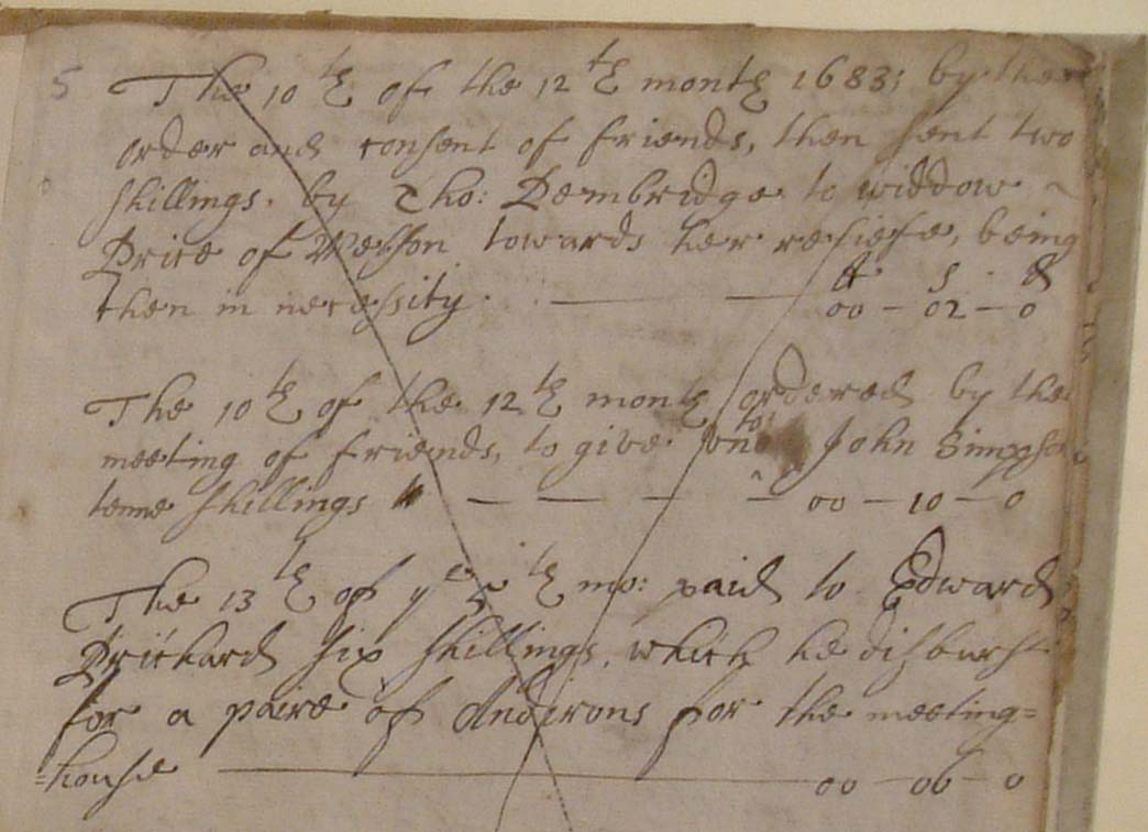 17 th Century Quaker Life Quaker Meeting Housekeeping transcription below The 10 th of the 12 th month 1683; by the order and consent of friends, then sent two shillings, by Tho: Pembridge to widdow