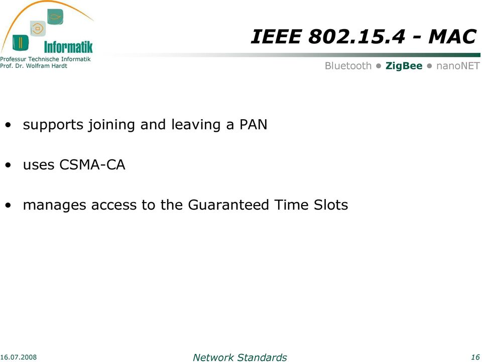 joining and leaving a PAN uses CSMA-CA
