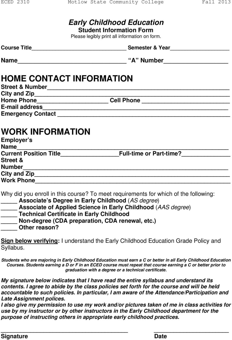 Position Title Full-time or Part-time? Street & Number City and Zip Work Phone Why did you enroll in this course?