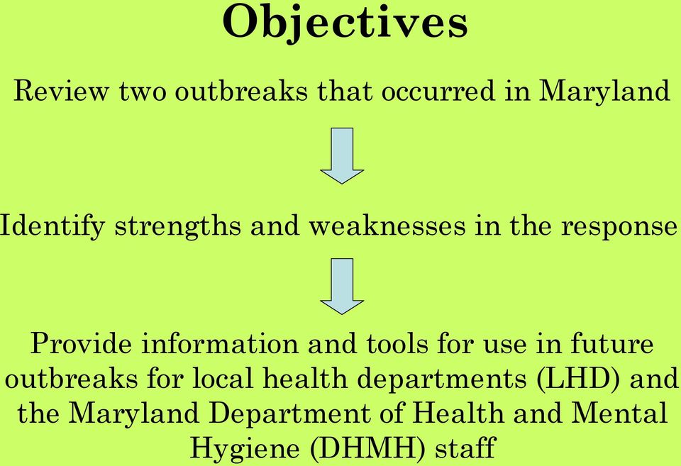 tools for use in future outbreaks for local health departments