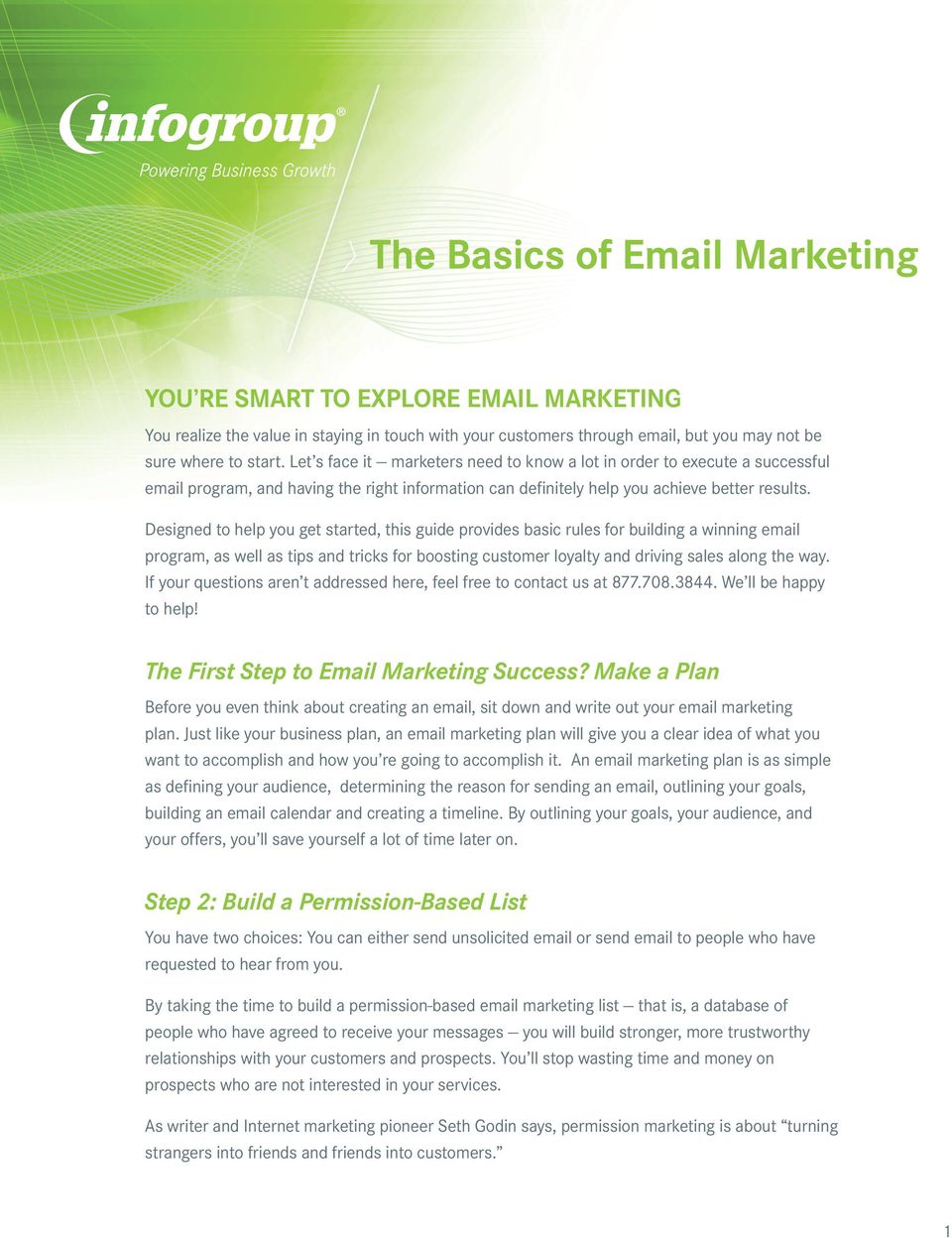Designed to help you get started, this guide provides basic rules for building a winning email program, as well as tips and tricks for boosting customer loyalty and driving sales along the way.