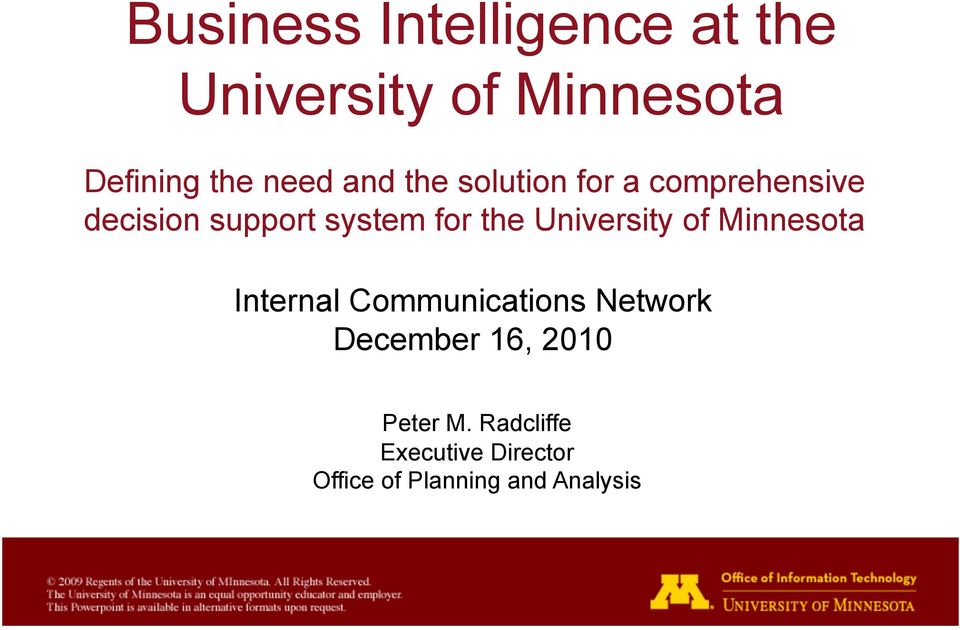 University of Minnesota Internal Communications Network December 16,