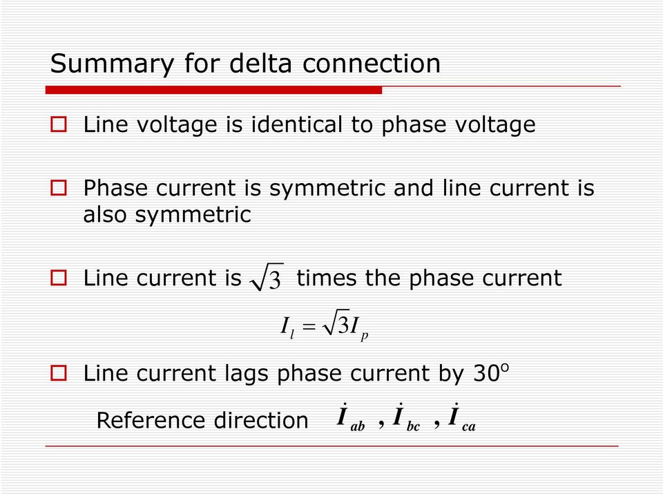 symmetrc 3 Lne crrent s tmes the phase crrent l 3 p