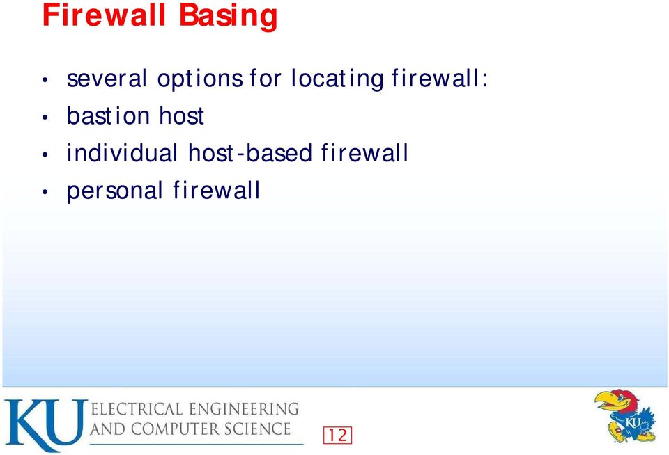firewall: bastion host