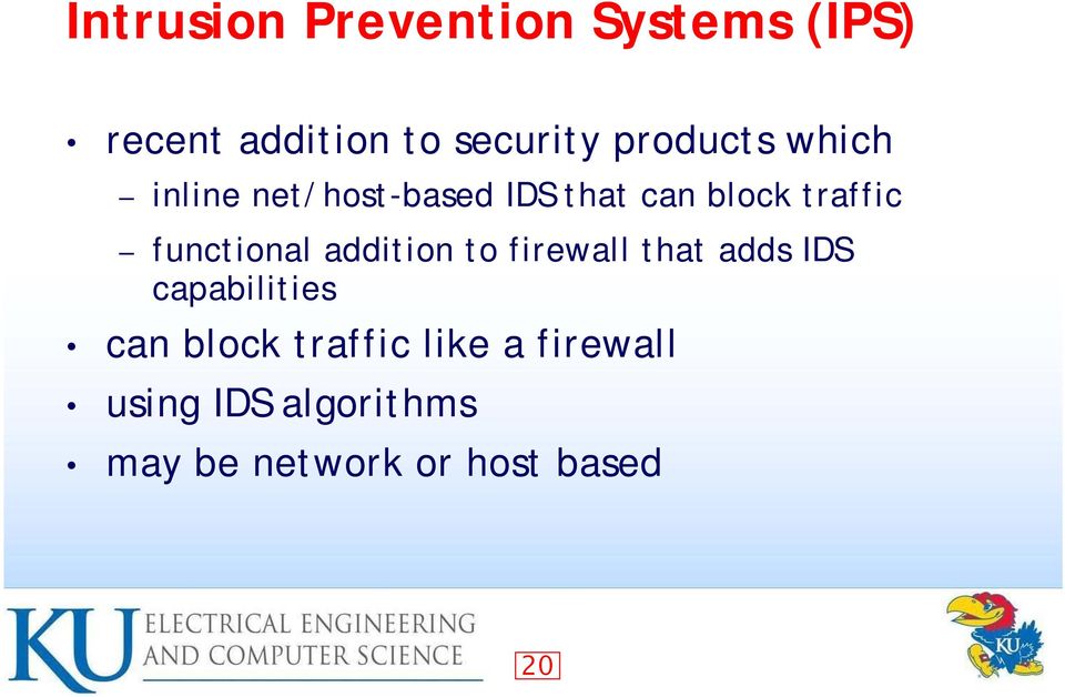 functional addition to firewall that adds IDS capabilities can