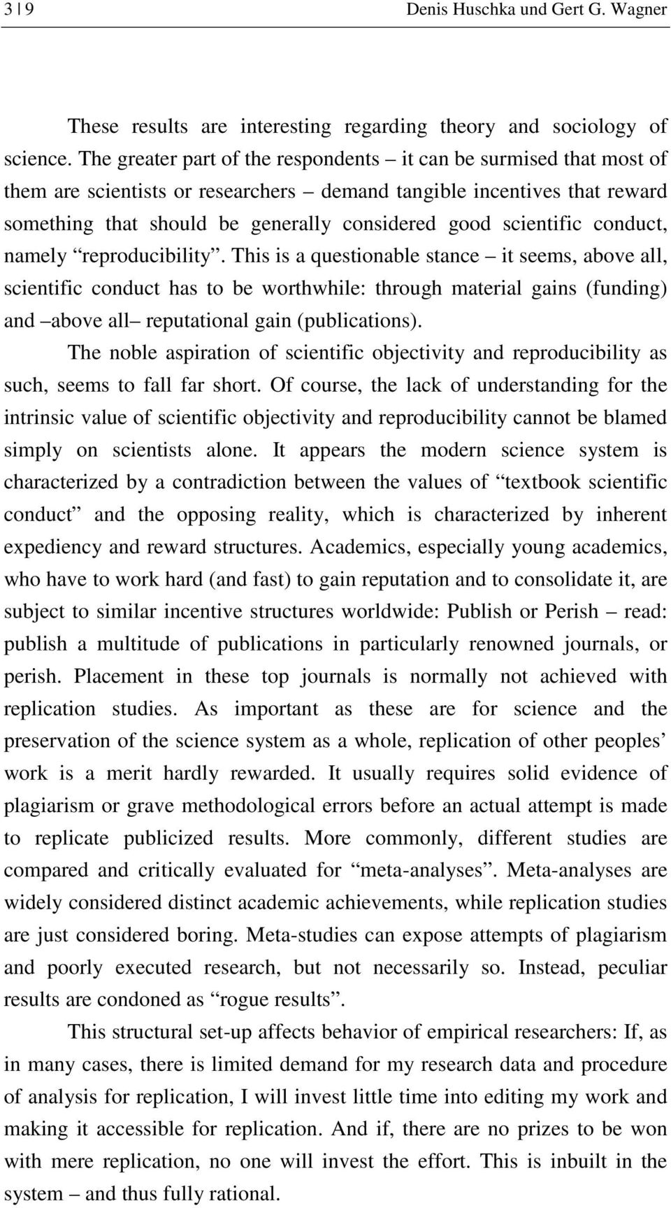 scientific conduct, namely reproducibility.