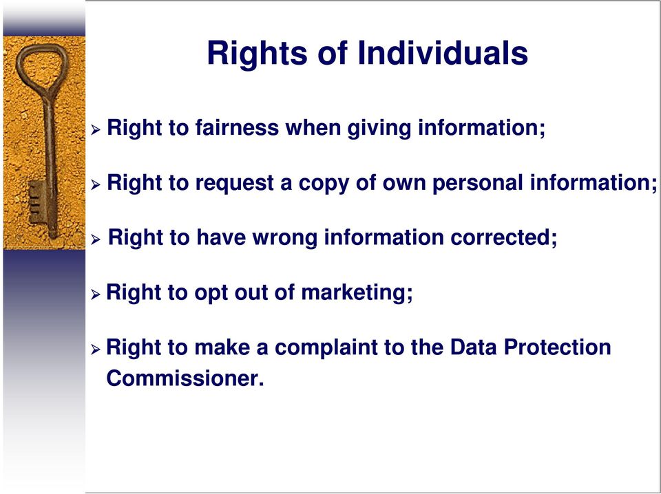 information; Right to have wrong information corrected; Right