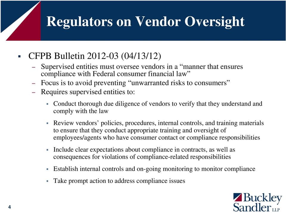 procedures, internal controls, and training materials to ensure that they conduct appropriate training and oversight of employees/agents who have consumer contact or compliance responsibilities