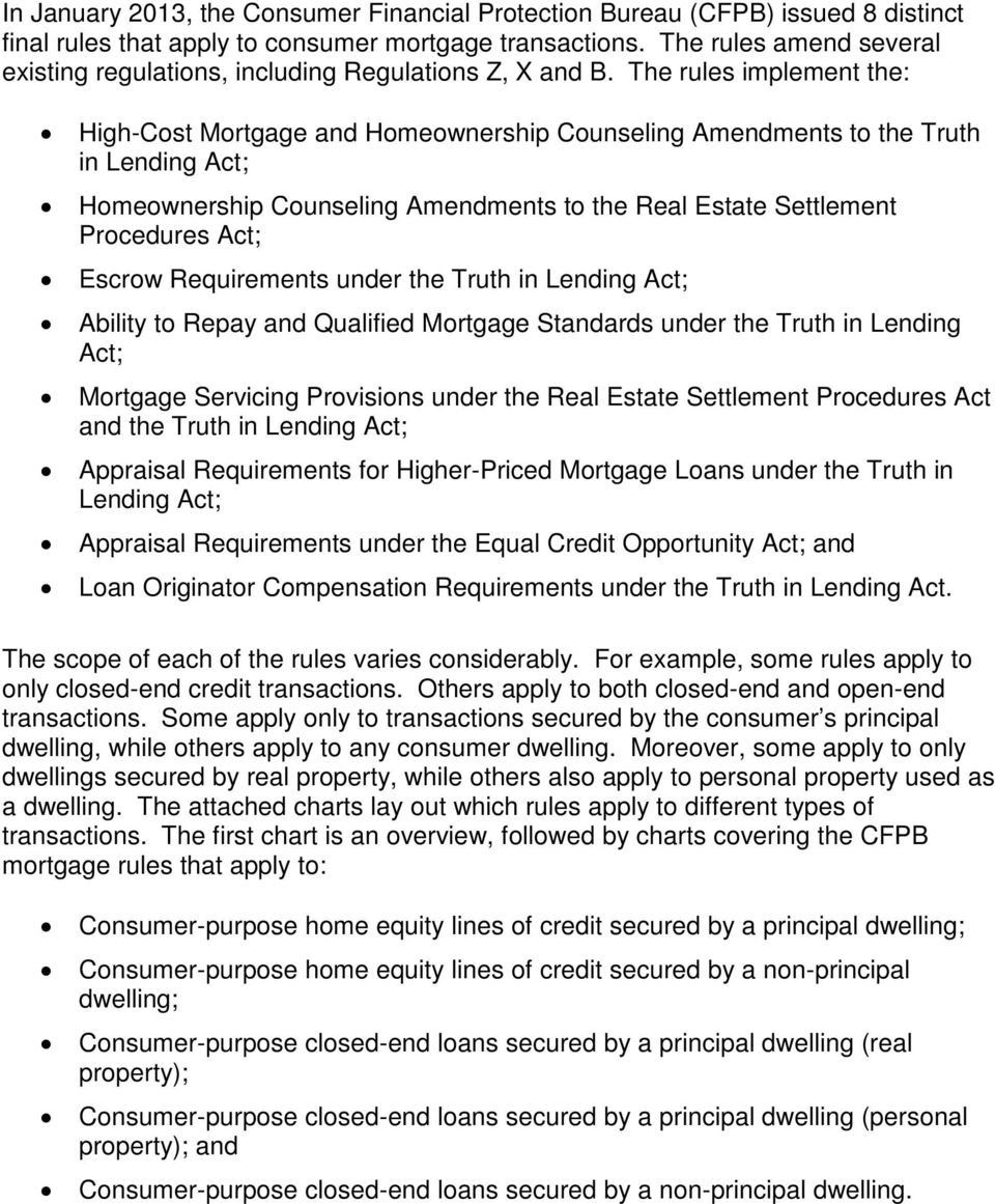 The rules implement the: High-Cost Mortgage and Homeownership Counseling Amendments to the Truth in Lending Act; Homeownership Counseling Amendments to the Estate Settlement Procedures Act; Escrow