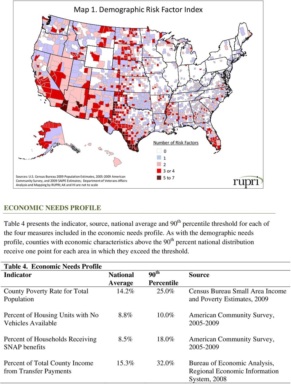 Census Bureau 2009 Population Estimates, 2005 2009 American Community Survey, and 2009 SAIPE Estimates; Department of Veterans Affairs Analysis and Mapping by RUPRI; AK and HI are not to scale Number
