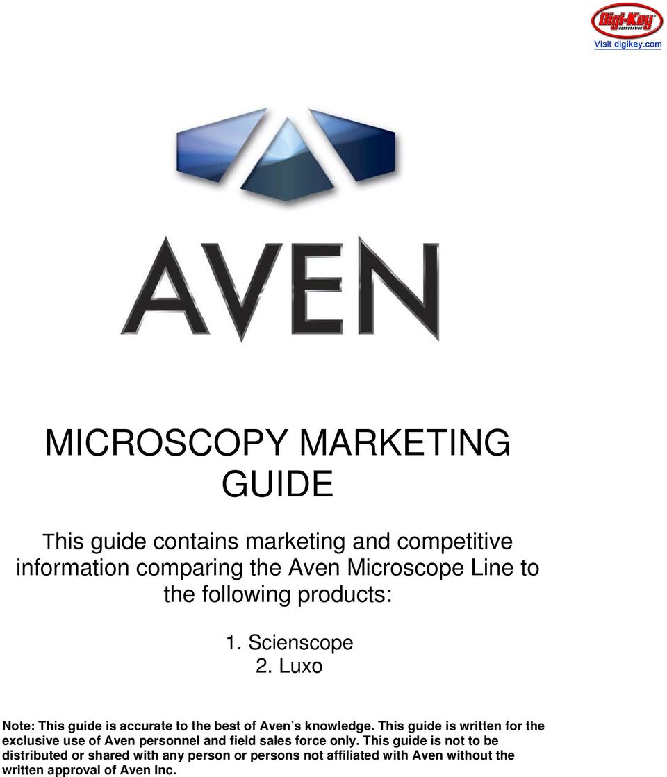 This guide is written for the exclusive use of Aven personnel and field sales force only.