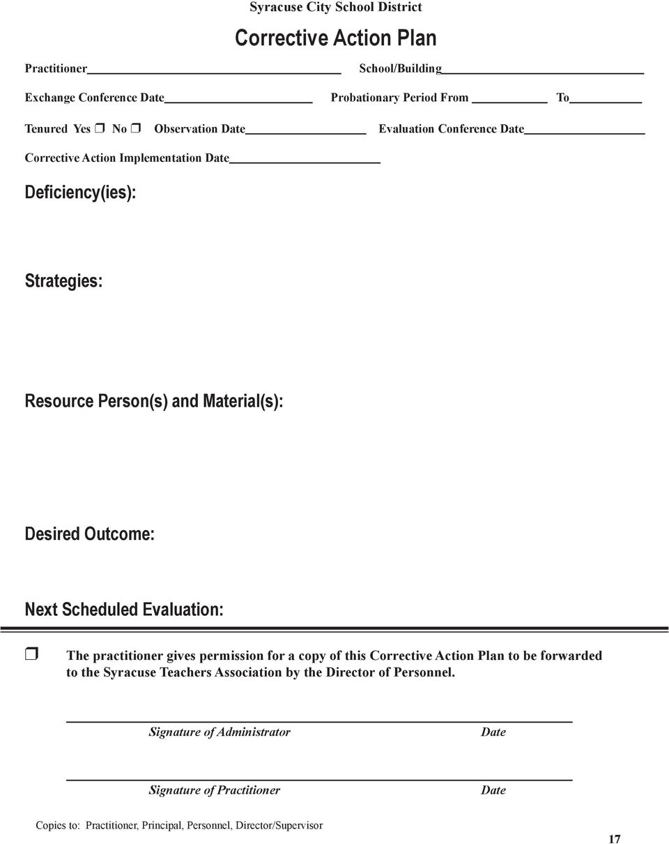 Outcome: Next Scheduled Evaluation: The practitioner gives permission for a copy of this Corrective Action Plan to be forwarded to the Syracuse Teachers