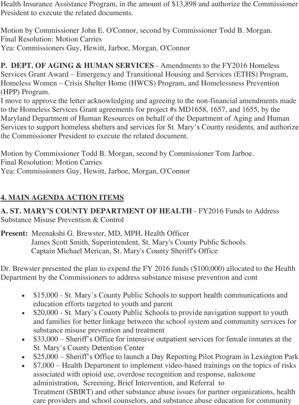 OF AGING & HUMAN SERVICES - Amendments to the FY2016 Homeless Services Grant Award Emergency and Transitional Housing and Services (ETHS) Program, Homeless Women Crisis Shelter Home (HWCS) Program,