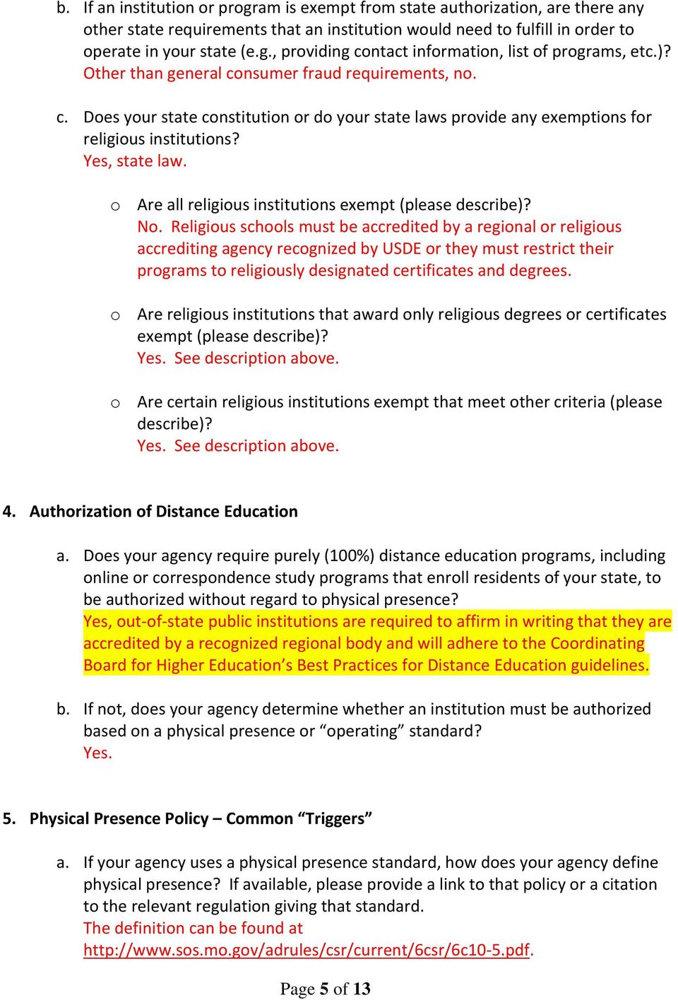 o Are all religious institutions exempt (please describe)?