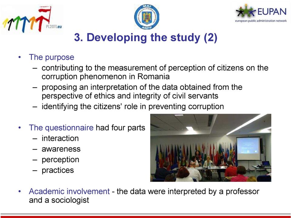 of civil servants identifying the citizens' role in preventing corruption The questionnaire had four parts