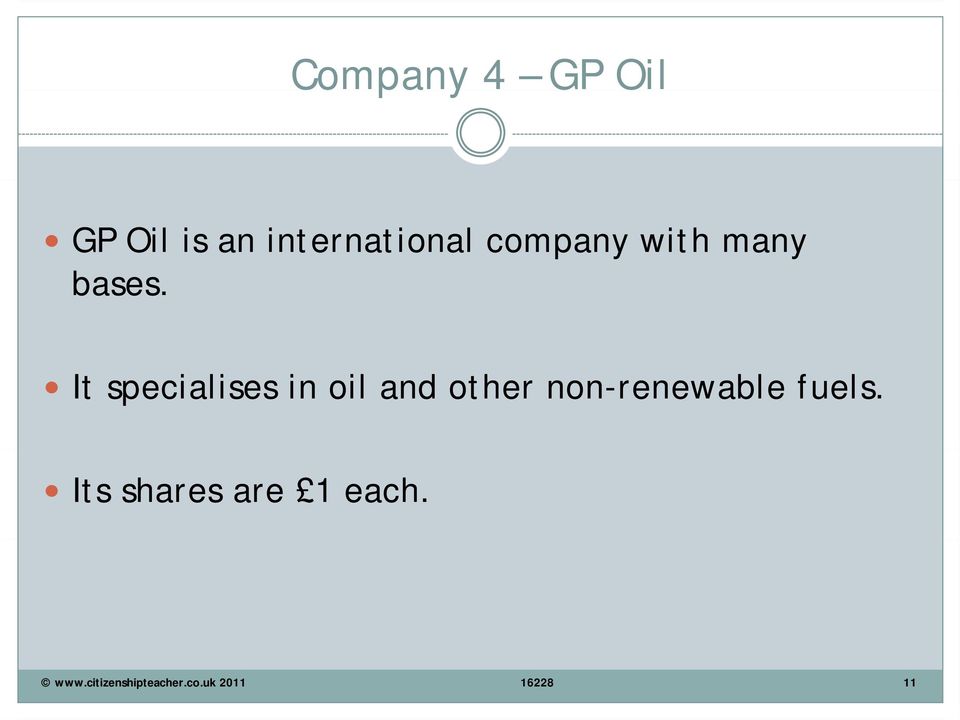 It specialises in oil and other non-renewable