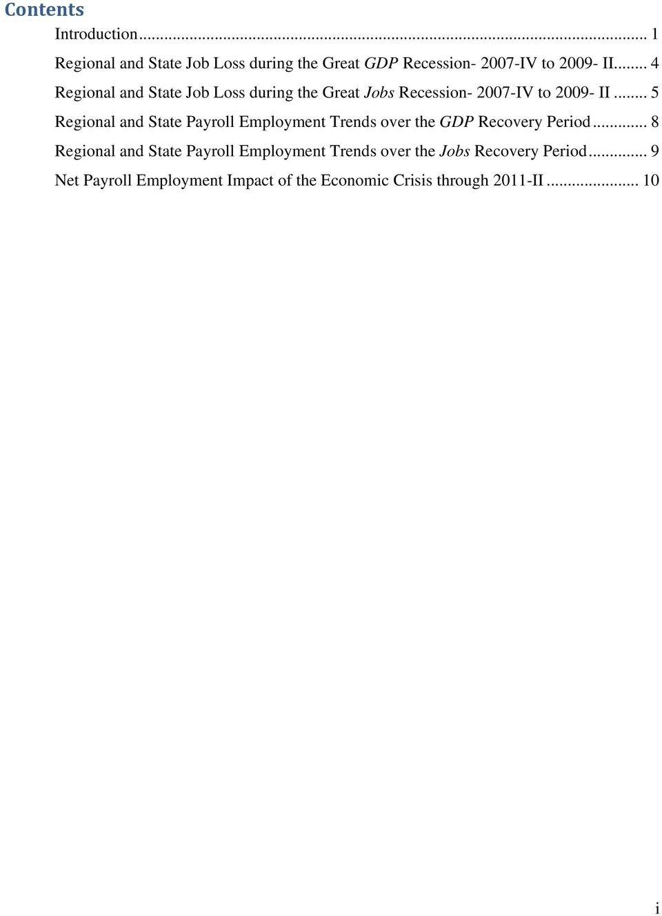 .. 5 Regional and State Payroll Employment Trends over the GDP Recovery Period.