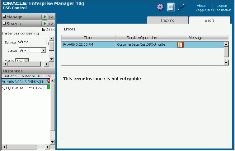 Understanding the Layout of the Oracle ESB Control If you select a service where an error occurred for the message, an Error tab is presented, as shown in Figure 3 3.