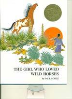 BookReviews Native American Tales by Julie Winette THE GIRL WHO LOVED WILD HORSES By Paul Goble Aladdin, Simon & Schuster Paperback, $7.
