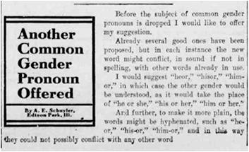 Baron, The words that failed, 54 [her-him]? Besides, it would be more euphonious. thon The Guthrie Daily Leader (Guthrie, Oklahoma), Fri, Jan 12, 1912, p.