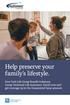 Help preserve your family s lifestyle.