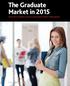 The Graduate Market in 2015