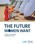 THE FUTURE W MEN WANT. A Vision of Sustainable Development for All