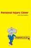 Personal Injury Cover. Terms and Conditions
