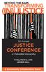 5th Annual JUSTICE CONFERENCE at Columbia University. Friday, March 6, 2015 LERNER HALL. A Community Collaborative Event