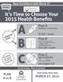 A B. C Plan C: It s Time to Choose Your 2015 Health Benefits. Plan A