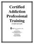Certified Addiction Professional Training