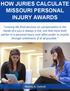 HOW JURIES CALCULATE MISSOURI PERSONAL INJURY AWARDS