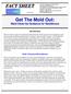 March 2007. Get The Mold Out: Mold Clean-Up Guidance for Residences. Introduction